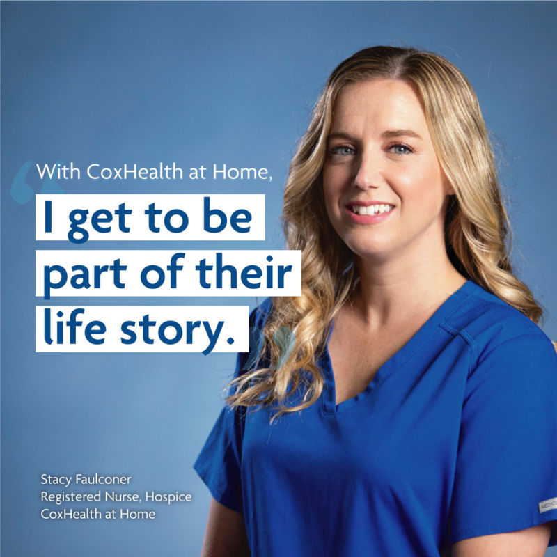 CoxHealth at Home registered nurse employee with her quote about working with patients, saying "With CoxHealth at Home, I get to be part of their life story"